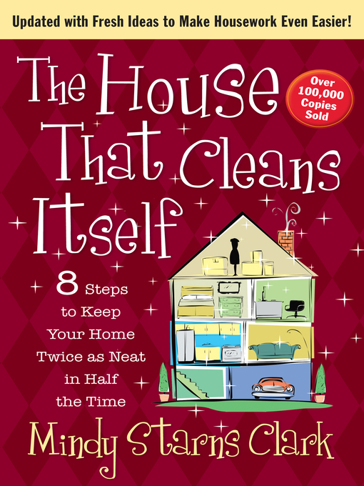 Title details for The House That Cleans Itself by Mindy Starns Clark - Wait list